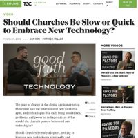 Screenshot of Should Churches Be Slow or Quick to Embrace New Technology? webpage